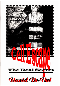 David De-Vals Cell Escape - Houdinis letztes Geheimnis